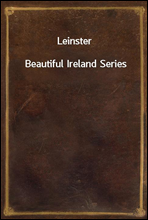 Leinster
Beautiful Ireland Series