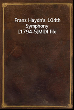 Franz Haydn's 104th Symphony [1794-5]
MIDI file