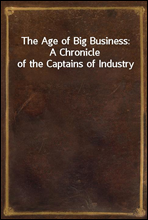 The Age of Big Business