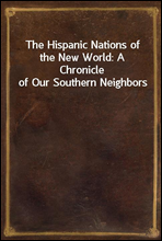 The Hispanic Nations of the New World