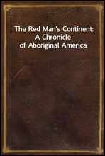 The Red Man's Continent