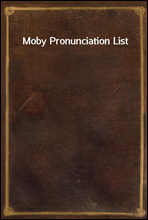 Moby Pronunciation List