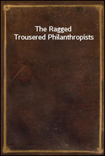 The Ragged Trousered Philanthropists