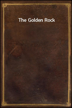 The Golden Rock