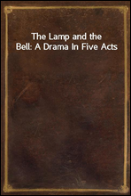 The Lamp and the Bell