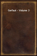 Gerfaut - Volume 3