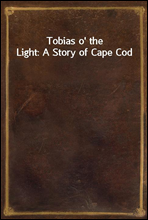 Tobias o` the Light