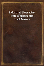 Industrial Biography