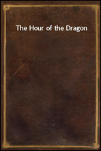 The Hour of the Dragon