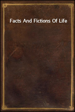 Facts And Fictions Of Life