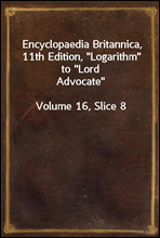 Encyclopaedia Britannica, 11th Edition, 