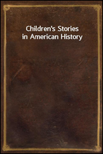 Children's Stories in American History