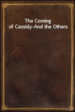 The Coming of Cassidy-And the Others