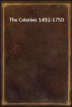 The Colonies 1492-1750