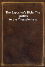 The Expositor`s Bible