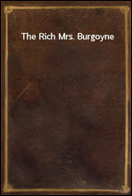 The Rich Mrs. Burgoyne