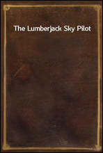 The Lumberjack Sky Pilot