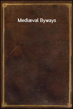 Mediæval Byways