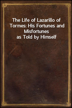 The Life of Lazarillo of Tormes