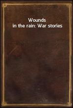 Wounds in the rain