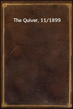 The Quiver, 11/1899