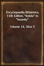 Encyclopaedia Britannica, 11th Edition, 