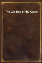 The Children of the Castle