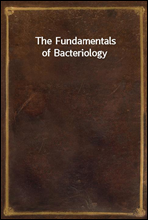 The Fundamentals of Bacteriology