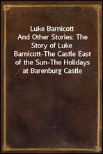 Luke Barnicott
And Other Stories