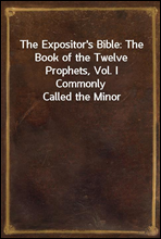 The Expositor's Bible