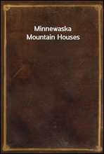 Minnewaska Mountain Houses