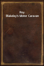 Roy Blakeley's Motor Caravan