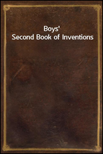 Boys` Second Book of Inventions