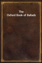 The Oxford Book of Ballads