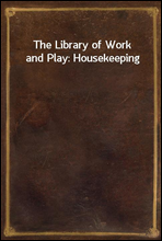 The Library of Work and Play