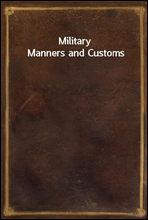 Military Manners and Customs