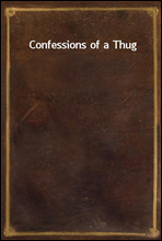 Confessions of a Thug