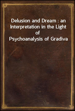 Delusion and Dream