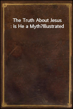 The Truth About Jesus