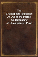 The Shakespeare-Expositor