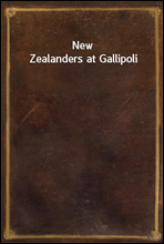 New Zealanders at Gallipoli