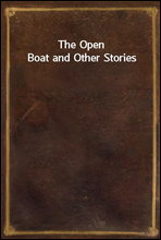 The Open Boat and Other Stories