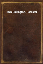 Jack Ballington, Forester