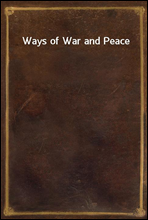 Ways of War and Peace