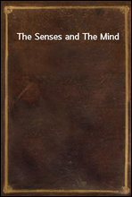 The Senses and The Mind