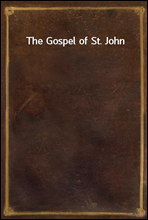 The Gospel of St. John