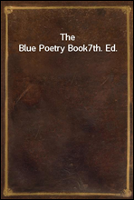 The Blue Poetry Book
7th. Ed.