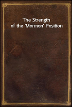 The Strength of the `Mormon` Position