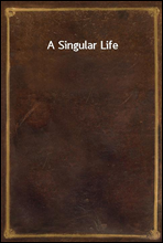 A Singular Life