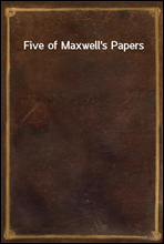 Five of Maxwell's Papers